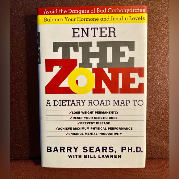Other - “Enter the Zone” by Barry Sears and Bill Lawren